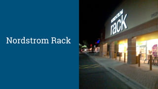 Nordstrom Rack
 