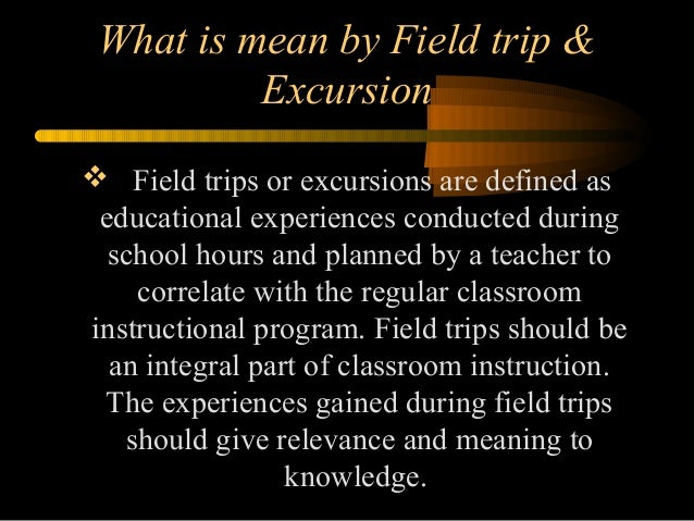 excursion vs field trip