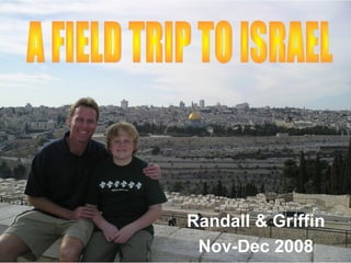 Randall & Griffin
Nov-Dec 2008
 