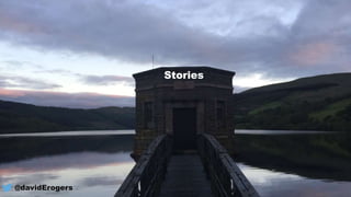 @davidErogers
Stories
 