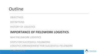Fieldwork logistics for data collection | PPTX
