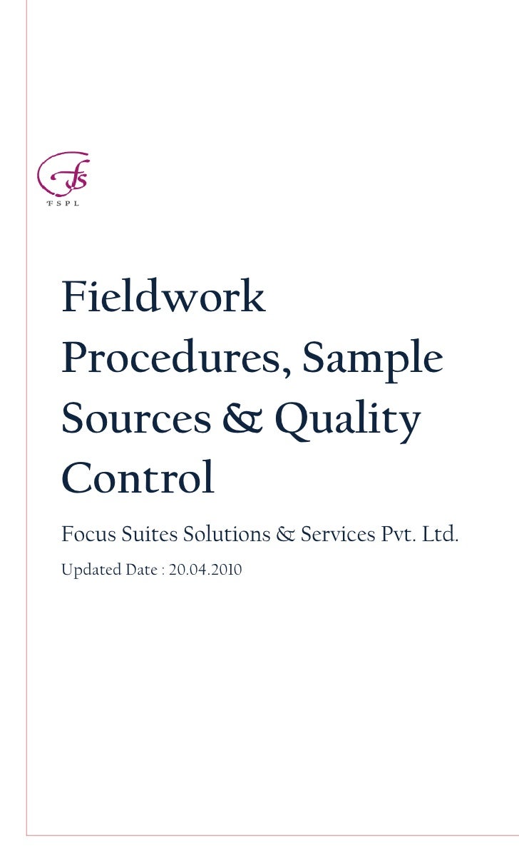 Fieldwork procedure, sample sources & quality control procedures