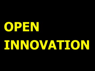 OPEN
INNOVATION
 