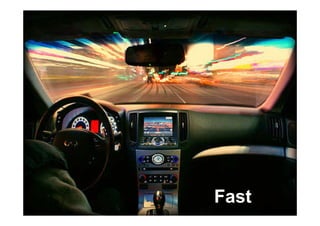 Fast
 