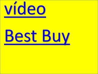 vídeo
Best Buy
 