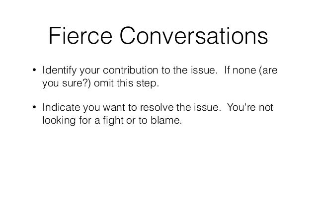 seven principles of fierce conversations seven principles of fierce conversations