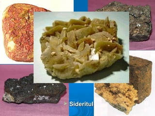  SideritulSideritul
 