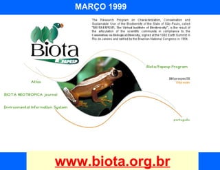 MARÇO 1999




www.biota.org.br
 