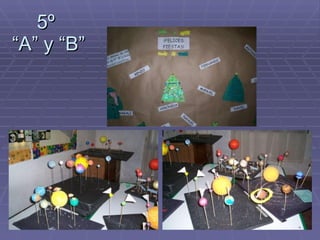 5º  “A” y “B” 