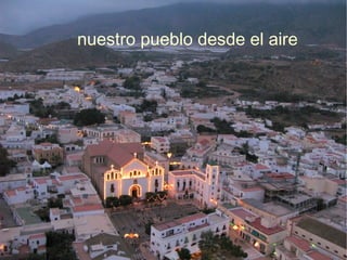 nuestro pueblo desde el aire