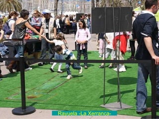 Rayuela -La Xerranca- 