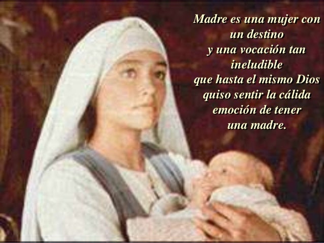 Resultado de imagen para hasta dios quiso tener una madre