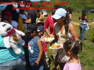 Nuestra vida es así: ganar, perder
Es siempre lo mismo.

 