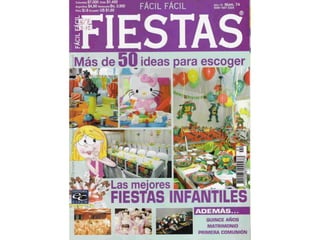 Fiesta facil facil ano13 no74 plus de 50 idées pour décorer les meilleures fêtes des enfants1