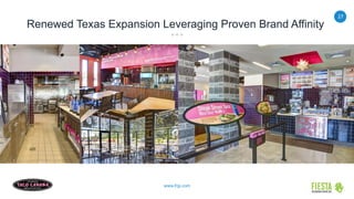 27
www.frgi.com
Renewed Texas Expansion Leveraging Proven Brand Affinity
 