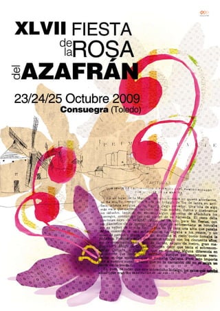 XLVII Fiesta de la Rosa del Azafrán
Consuegra 2009                Pág: 1
 