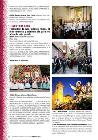 Festes Patronals i de Moros i Cristians 2015 • LA NOSTRA FESTA54
Orden Entrada: NEGROS ZULÚES, MOROS VIEJOS, MOROS NUEVOS,...