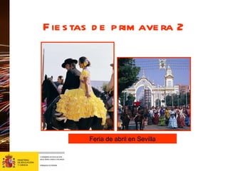 Fiestas de primavera 2 Feria de abril en Sevilla 