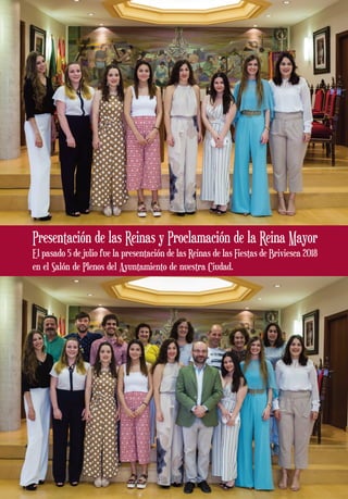 Presentación de las Reinas y Proclamación de la Reina Mayor
El pasado 5 de julio fue la presentación de las Reinas de las Fiestas de Briviesca 2018
en el Salón de Plenos del Ayuntamiento de nuestra Ciudad.
 