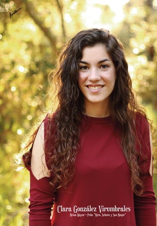 Reina Mayor • Peña “Ntra. Señora y San Roque”
Clara González Virumbrales
 
