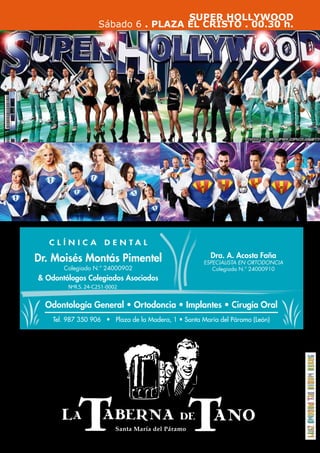 19 
NºR.S. 24-C251-0002 
Santa María del Páramo 
SUPER HOLLYWOOD 
Sábado 6 . PLAZA EL CRISTO . 00.30 h. 
 
