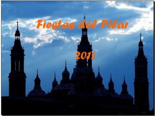 Fiestas del Pilar 2011 