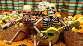 Fiestas de México
 