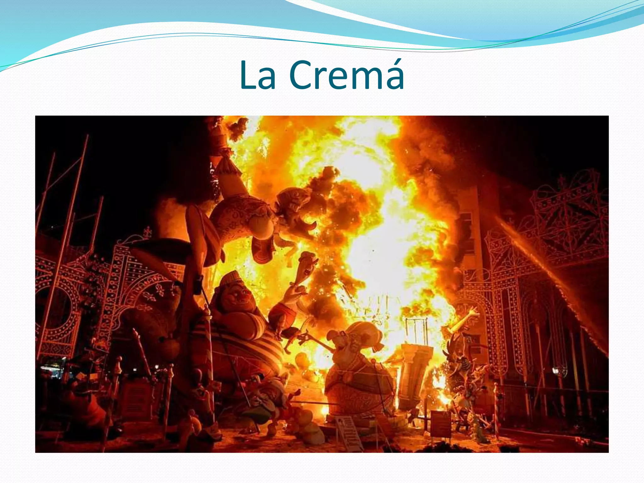 La Cremá
 