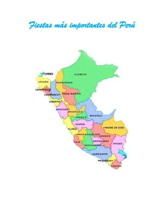 Fiestas más importantes del Perú
 