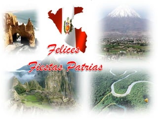 Felices  Fiestas Patrias 