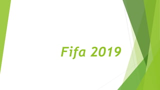 Fifa 2019
 