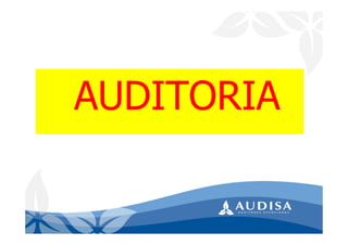 AUDITORIA
 