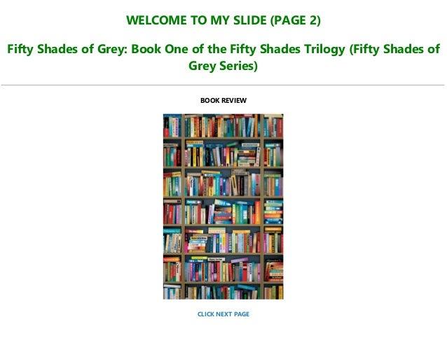 Free Download Fifty Shades Of Grey Book One Of The Fifty Shades Tr