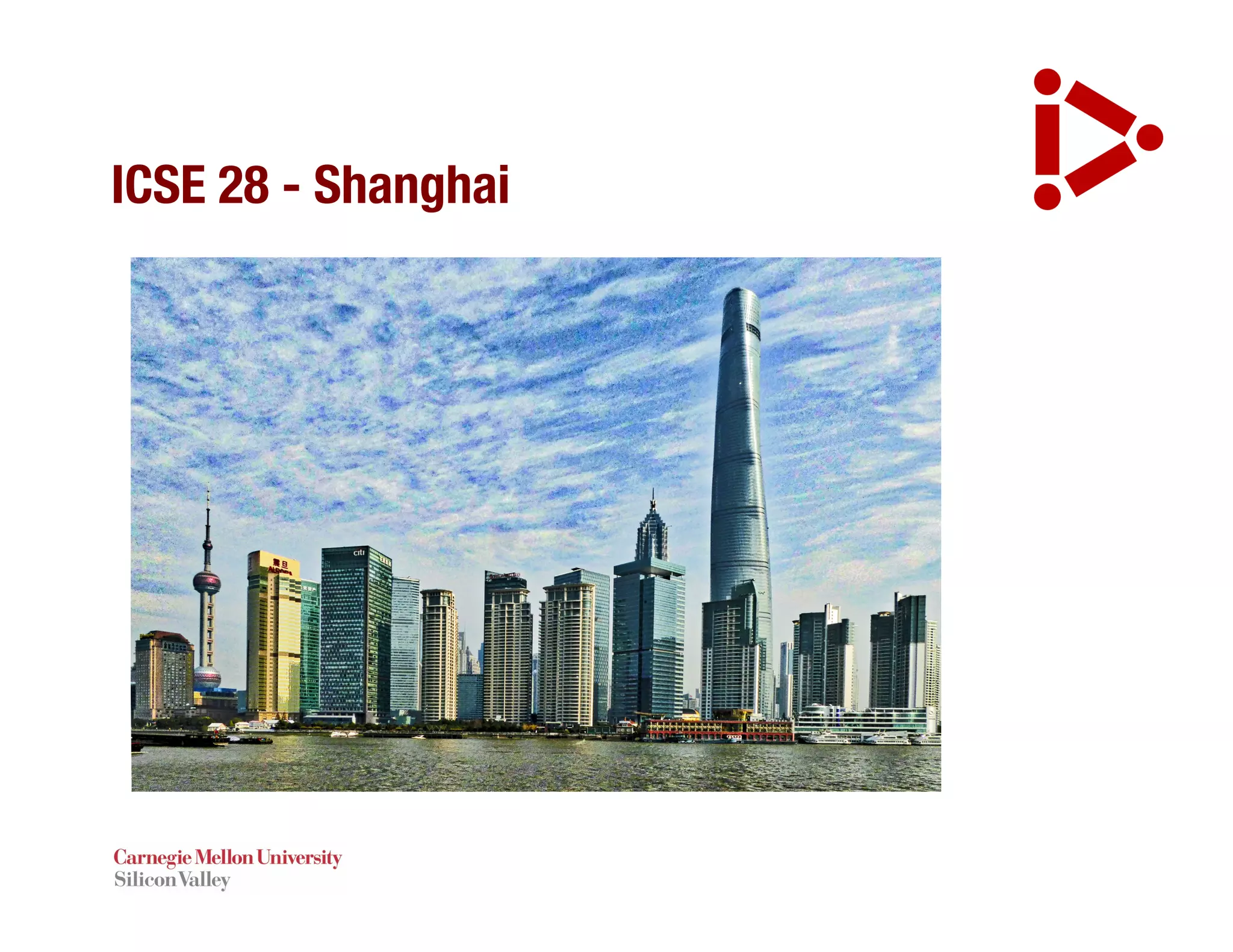 ICSE 28 - Shanghai
 