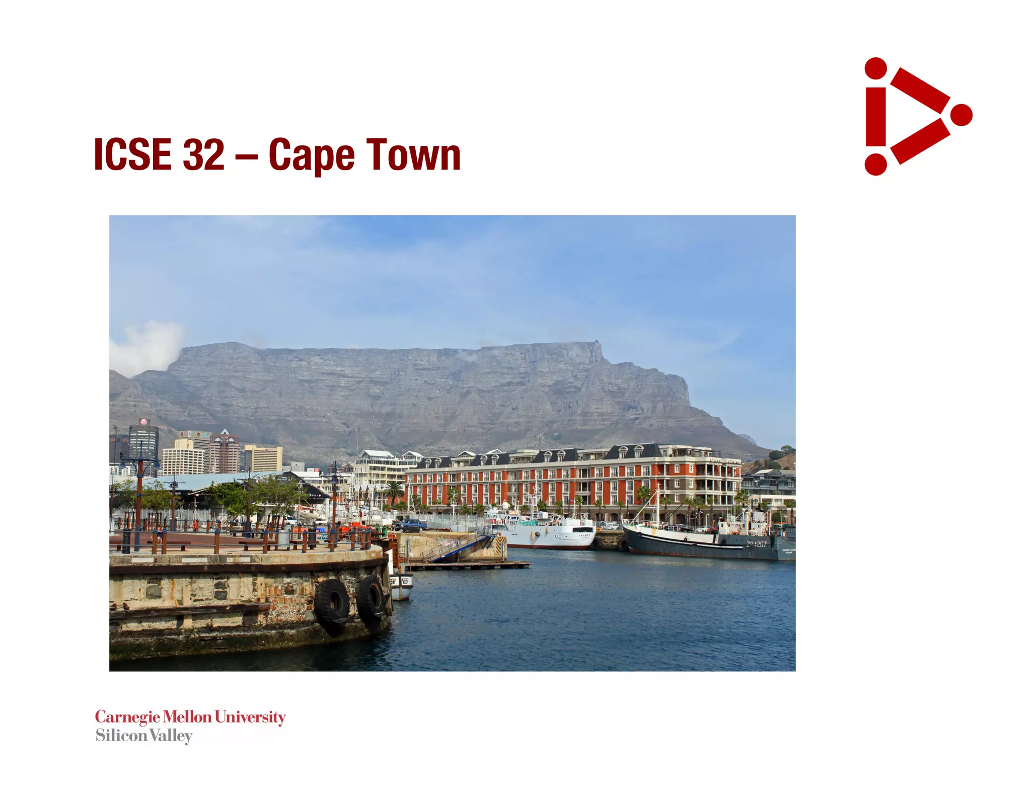 ICSE 32 – Cape Town
 