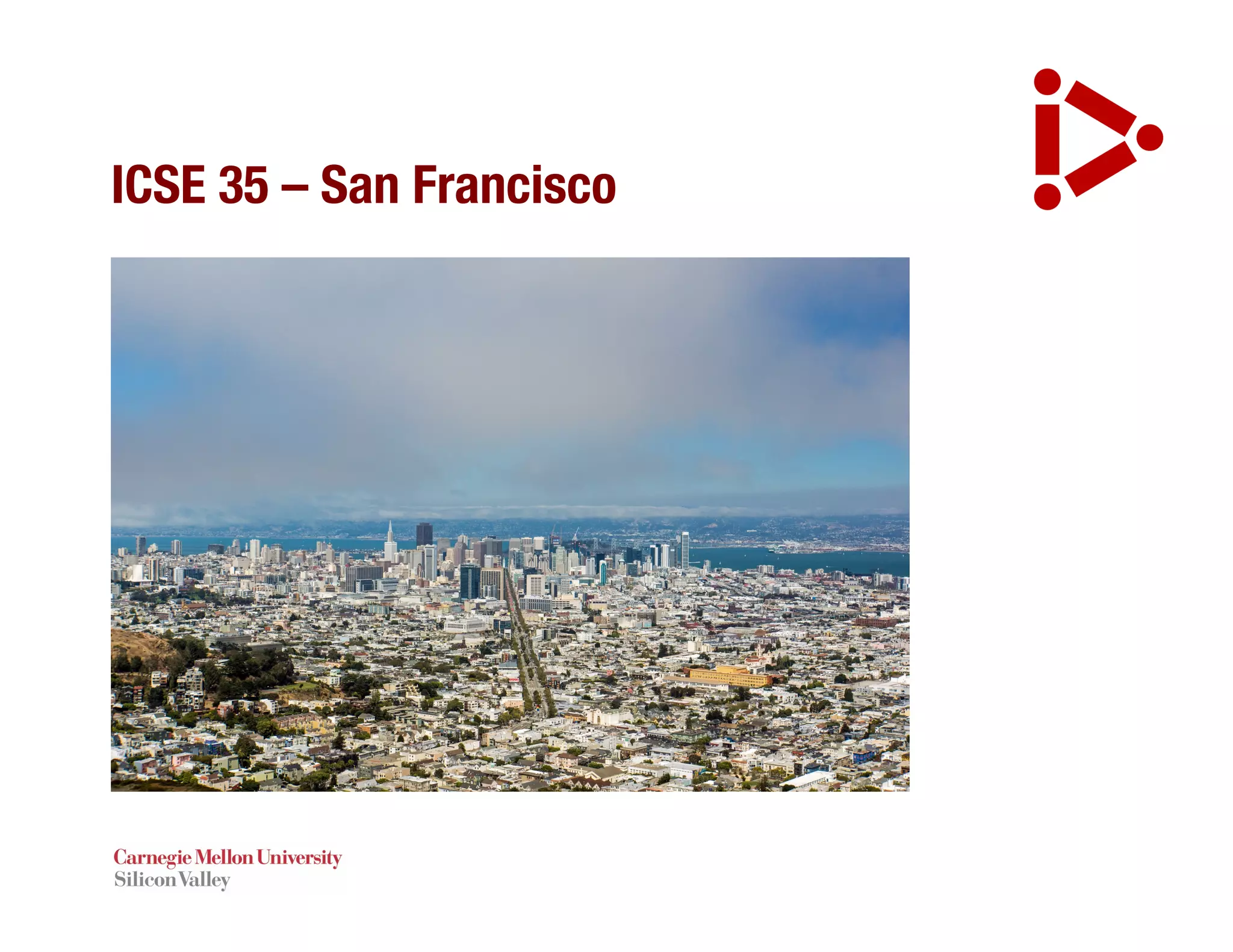 ICSE 35 – San Francisco
 