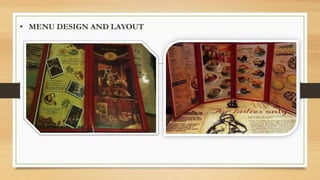 • MENU DESIGN AND LAYOUT
 