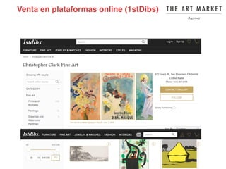 the-death-of-the-artist-and-the-birth-
of-the-creative-entrepreneur
Venta en plataformas online (1stDibs)
 