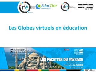 Les Globes virtuels en éducation
 