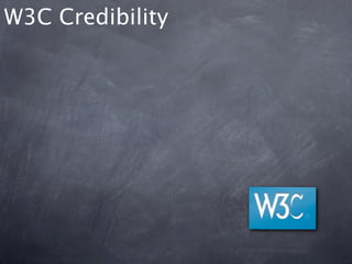 W3C Credibility
 