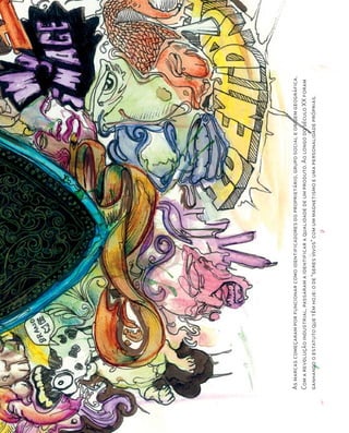 As marcas começaram por funcionar como identificadores do proprietário, grupo social e origem geográfica.
Com a revolução industrial, passaram a identificar a qualidade de um produto. Ao longo do século XX foram
ganhando o estatuto que têm hoje: o de “seres vivos” com um magnetismo e uma personalidade próprias.
 