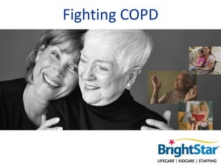 Fighting COPD 
 