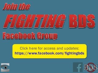 Click here for access and updates:
https://www.facebook.com/fightingbds
 