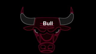 Bull
 