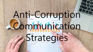 Fighting Corruption through Communication and Public Engagement.pptx