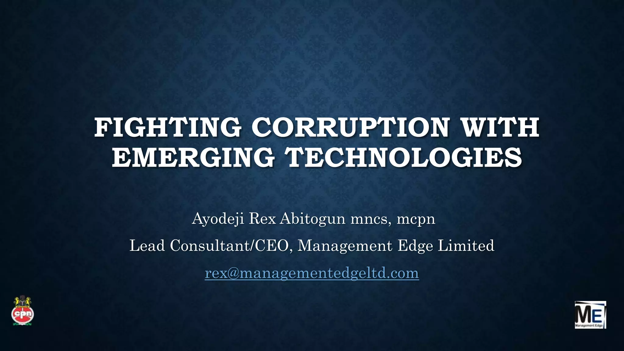 Fighting corruption with emerging technologies | PPTX