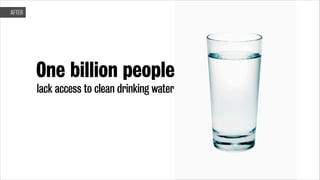 One billion people
lack access to clean drinking water
GRIDS
 