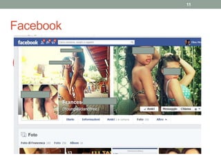 Facebook
11
MIA AMICA DI FACEBOOK
AMICA DI CHI????
EPPURE LA VEDO….
 