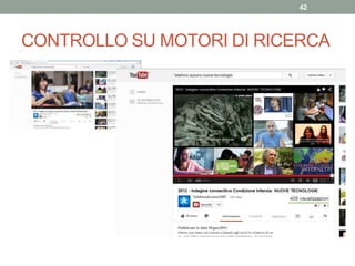 CONTROLLO SU MOTORI DI RICERCA
42
 