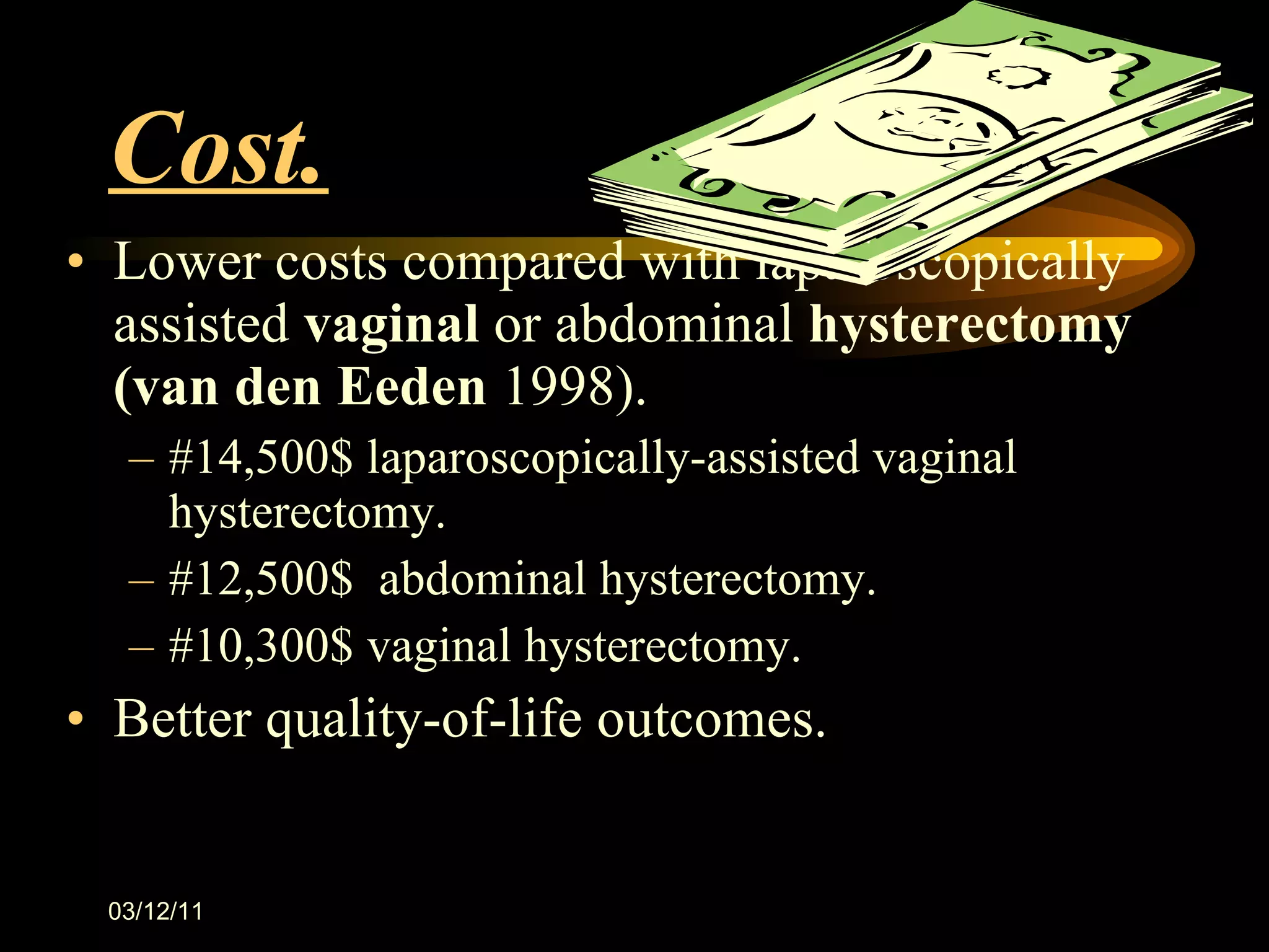 Vaginal Hysterectomy: Safe Technique | PPT